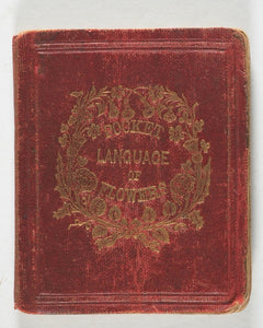 Ivery, Miss Ann. Pocket Language of Flowers. Published by Ewins, S.D. London. Undated. Circa 1858.