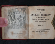 Load image into Gallery viewer, Mills, Alfred. Pictures of English History, in Miniature, Designed by Alfred Mills, with Descriptions. Complete in two volumes. Harvey and Darton, Gracechurch Street, and J.Harris, St. Paul&#39;s Churchyard. [London]. Circa 1830.
