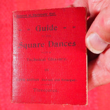 Load image into Gallery viewer, Guide to the Square Dances with a technical glossary. &gt;&gt;MINIATURE DANCE TEXT BOOK&lt;&lt; [Hildesley, Ralph Ernest Alexander]. Publication Date: 1907 CONDITION: VERY GOOD
