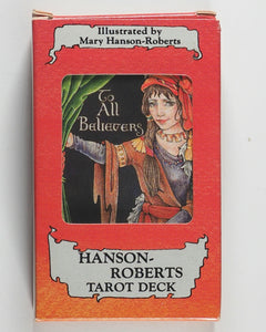 Hanson-Roberts Tarot Deck. Illustrated by Mary Hanson-Roberts. U.S. Games Systems Inc. 1985. ISBN 0880790792