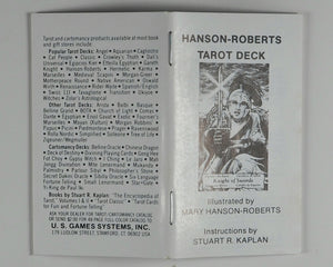 Hanson-Roberts Tarot Deck. Illustrated by Mary Hanson-Roberts. U.S. Games Systems Inc. 1985. ISBN 0880790792
