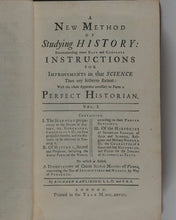 Load image into Gallery viewer, New Method of Studying History. &gt;&gt;FIRST EDITION&lt;&lt; 2 volumes. Richard Rawlinson. London: printed for W. Burton. 1728.
