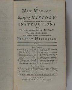 New Method of Studying History. >>FIRST EDITION<< 2 volumes. Richard Rawlinson. London: printed for W. Burton. 1728.