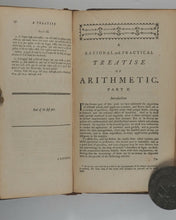 Load image into Gallery viewer, A Rational and Practical Treatise of Arithmetic (in two parts). William Cockin. For the Author. 1766 &gt;&gt;FIRST EDITION&lt;&lt;
