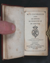 Load image into Gallery viewer, Cicero, Marcus Tullius. De Officiis. De Senectute et de Amicitia [Duties of Management and Friendship]. Pickering, G. 31, Lincoln&#39;s Inn Fields. [London]. 1821.
