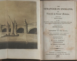 Stranger in England; or, Travels in Great Britain. From the German of C.A.G. Goede. Printed for J.G. Barnard for Mathews and Leigh. 1807.