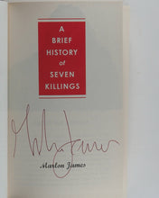 Load image into Gallery viewer, A Brief History of Seven Killings. James, Marlon.  Oneworld, UK. 2015. &gt;&gt;SIGNED BY AUTHOR&lt;&lt;
