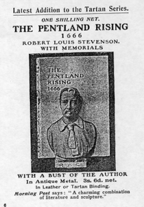 Stevenson, Robert Louis. Pentland Rising: A page of history. 1666. With Memorials of Robert Louis Stevenson. Bryce, David & Son. Glasgow. Circa 1905. With original brass bust.