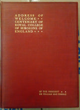 Load image into Gallery viewer, Address of Welcome: Centenary of the Royal College of Surgeons 1900
