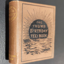 Load image into Gallery viewer, Thumb Birthday Text Book of short verses from the bible. 1900.
