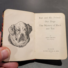 Load image into Gallery viewer, Rab and His Friends Our Dogs The Mystery of Black and Tan. Published by David Bryce &amp; Co.
