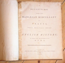 Load image into Gallery viewer, Selection from the Harleian Miscellany of tracts, which principally regard the English history; of which many are referred to by Hume.
