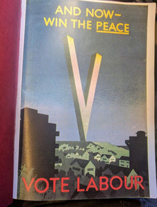 And now - win the peace. Die aubenpolitischen und internationalen Nachkriegsplanungen der britischen Labour Party. wahrend des Zweiten Weltkrieges (1939 bis 1945)