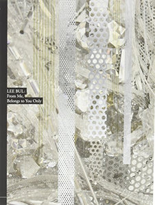 Lee Bul: From Me, Belongs To You Only [Aug 07, 2013] Kataoka Mami E.a. Kataoka Mami E.a. ISBN 10: 4582206670 / ISBN 13: 9784582206678 Published by Heibonsha, Japan, 2013 Condition: Very Good. Hardcover