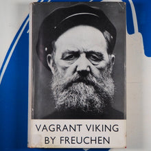 Load image into Gallery viewer, Vagrant Viking - My Life and Adventures. Peter Freuchen. Published by Victor Gollancz, 1954 Condition: Very Good Hardcover
