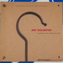 Load image into Gallery viewer, Art Unlimited : Multiples of the 1960s and 1990s, Arts Council Collection. Lane, Hillary &amp; Andrew Patrizio et a.l Published by The Arts Council &amp; South Bank Centre, London, 1994. Condition: As New. Soft cover

