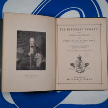 Load image into Gallery viewer, The Centenary Garland: Being Pictorial Illustrations of the Novels of Sir Walter Scott, in their Order of Publication. SCOTT Walter. Published by William P Nimmo. 1871. Condition: Very Good. Hardcover.
