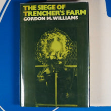 Load image into Gallery viewer, The Siege of Trencher&#39;s Farm WILLIAMS, Gordon M. ISBN 10: 043657103X / ISBN 13: 9780436571039 Published by Secker and Warburg, London, 1969 Condition: Fine Hardcover
