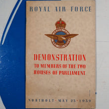 Load image into Gallery viewer, Royal Air Force Demonstration to Members of the Two Houses of Parliament. Northolt. May 23. 1939. Publication Date: 1939 Condition: Very Good
