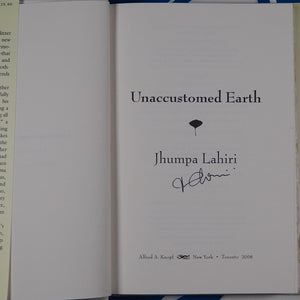 Unaccustomed Earth. Lahiri, Jhumpa. ISBN 10: 0307265730 / ISBN 13: 9780307265739 Published by Knopf, N. Y., 2008 Condition: As New Hardcover.