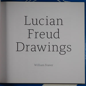 Lucian Freud: Drawings: Selected by William Feaver. (Hardback) William Feaver, Mark Rosenthal. ISBN 10: 0956990436 / ISBN 13: 9780956990433 Published by Blain|Southern, United Kingdom, 2012. Condition: Like New Hardcover
