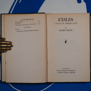 Exiles. A Play in Three Acts. JAMES JOYCE Publication Date: 1921 Condition: Good