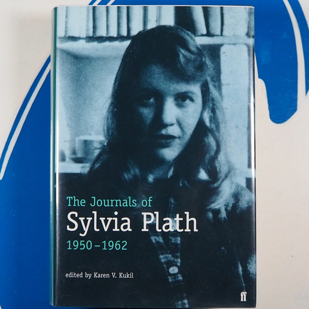 The Journals of Sylvia Plath 1950-1962. Transcribed from the original manuscripts at Smith College. Kukil Karen V. (Editor). ISBN 10: 0571197043 / ISBN 13: 9780571197040 Published by London Faber & Faber, 2000