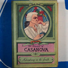 Load image into Gallery viewer, The memoirs of Jacques Casanova de Seingalt Author:	Giacomo Casanova; Arthur Machen Publisher:	New York : G.P. Putnam&#39;s Sons ; London : Elek Books, [1960]

