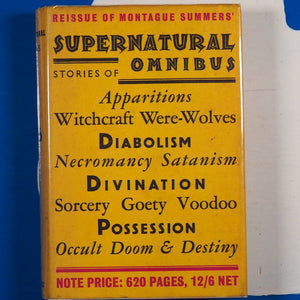 The Supernatural Omnibus Montague Summers (Editor). Publication Date: 1956 Condition: Very Good+