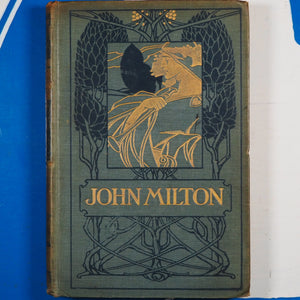 The Minor Poems of John Milton MILTON, John Published by George Bell & Sons, London, 1898 Condition: Very Good Hardcover