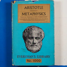 Load image into Gallery viewer, Aristotle Metaphysics Everyman&#39;s Library No. 1000 Aristotle; John Warrington Published by Everyman&#39;s Library; J. M. Dent &amp; Sons, 1956 Condition: Very Good Hardcover
