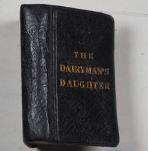 Load image into Gallery viewer, Dairyman&#39;s Daughter. &gt;&gt;SCARCE MINIATURE EDITION&lt;&lt; [Richmond, Legh]. Publication Date: 1840 Condition: Very Good. &gt;&gt;MINIATURE BOOK&lt;&lt;
