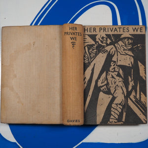Her Privates We (First Impression) Private 19022 (Frederic Manning) Published by Peter Davies, 1930 Condition: Very Good Hardcover