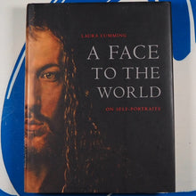 Load image into Gallery viewer, Face to the World: On Self-Portraits. Laura Cumming. ISBN 10: 0007118430 / ISBN 13: 9780007118434 Published by HarperCollins Publishers August 2009, 2009 Used Condition: Used - Very Good Hardcover
