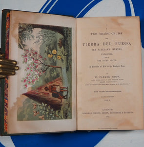 Two Years Cruise off Tierra del Fuego, the Falkland Islands, Patagonia, and in the River Plate: a Narrative of Life in the Southern Seas. SNOW, William Parker. Publication Date: 1857 Condition: Fair