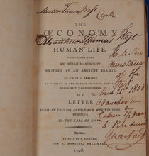 Load image into Gallery viewer, The Oeconomy [Economy] of Human Life, Translated From an Indian Manuscript, Written by an Ancient Bramin.  [DODSLEY, Robert] Publication Date: 1798 Condition: Fair
