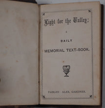 Load image into Gallery viewer, Light for the valley : a daily memorial text-book. Publication Date: 1892 Condition: Very Good. &gt;&gt;MINIATURE BOOK&lt;&lt;
