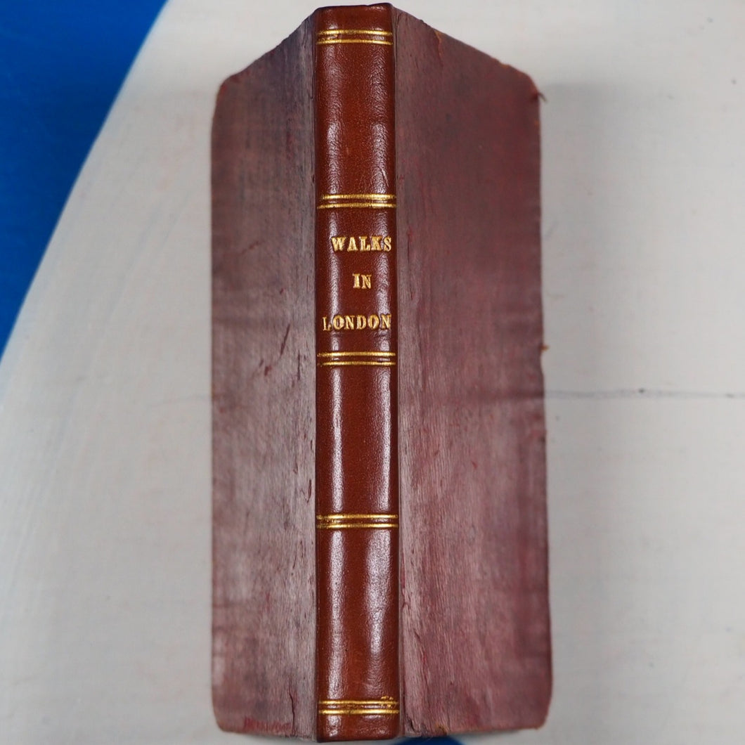 WALKS IN LONDON or extracts from the JOURNAL OF MR JOSEPH WILKINS. Publication Date: 1845 Condition: Very Good. >>NEAR MINIATURE BOOK<<