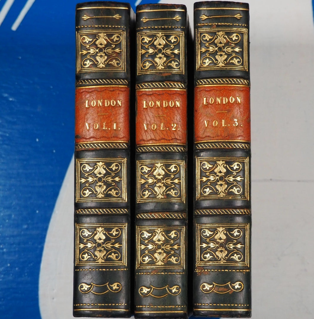 LONDON or Interesting Memorials of its Rise, Progress & Present State . Set of 3 Volumes. Percy, Sholto & Reuben. Publication Date: 1824