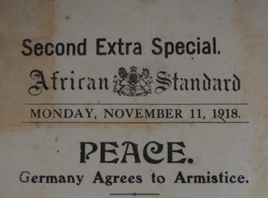 AFRICAN STANDARD. Second Extra Special. PEACE. Germany Agrees to Armistice. Rudolf Franz Mayer (1874-1934), editor. Publication Date: 1918 Condition: Very Good