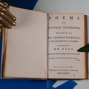 Poems on several occasions written by Dr. Thomas Parnell Late Arch Deacon of Clogher: and Published by Mr. Pope Enlarged with Variations and Poems >NEAR MINIATURE EDWARDS OF HALIFAX BINDING< Parnell, Dr. Thomas. Publication Date: 1777