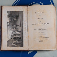 Load image into Gallery viewer, Narrative of a journey from Constantinople to England. Walsh, R. (Robert) [1772-1852]. Publication Date: 1828 Condition: Good
