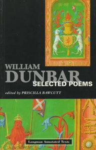 Selected Poems Dunbar, William  ISBN 10: 9780582061880. Published by Longman, 1996 Used Condition: Good Hardcover