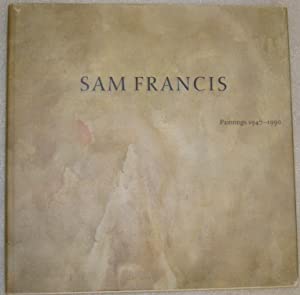 Sam Francis Paintings 1947-1992