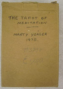 The Tarot of Meditation. The Yeager Tarot.