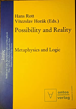 Possibility and Reality: Metaphysics and Logic (LOGOS: Studies in Logic, Philosophy of Language & Metaphysics)