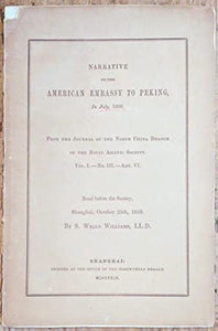 Narrative of the American Embassy to Peking, in July, 1859