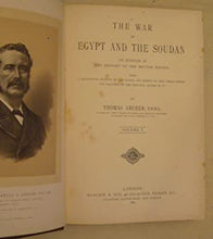 Load image into Gallery viewer, The War in Egypt and the Soudan an episode in the history of the British Empire; being a descriptive account of the scenes and events of great drama and sketches of the principal actors in it. Archer, Thomas. Publication Date: 1885 Condition: Very Good
