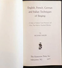Load image into Gallery viewer, English, French, German and Italian techniques of singing; a study in national preferences and how they relate to functional efficiency. Miller, Richard ISBN 10: 0810810204 / ISBN 13: 9780810810204 Condition: Near Fine

