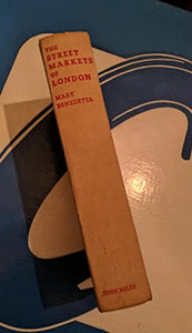 The Street Markets of London>>>>MOHOLY-NAGY PHOTOS 1ST EDITION<<<< Mary Benedetta Publication Date: 1936 Condition: Good